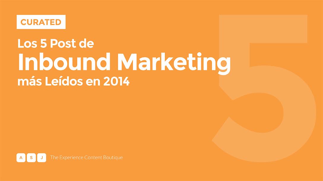 Los 5 post de Inbound Marketing más leídos en 2014
